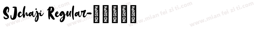 SJchaji Regular字体转换